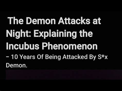 nightmare succubus of|The Demon Attacks at Night: Explaining the Incubus Phenomenon